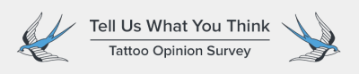 Tattoo Opinion survey banner