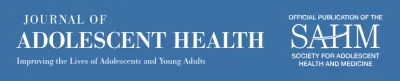 Journal of Adolescent Health | Society for Adolescent Heath and Medicine